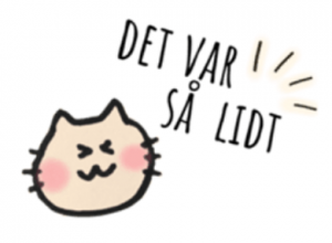 Danishにゃんこ「DET VAR SÅ LIDT」